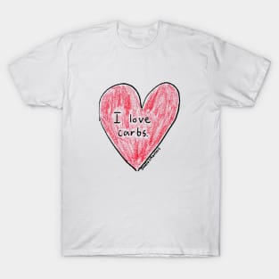 I Love Carbs (transparent background) T-Shirt